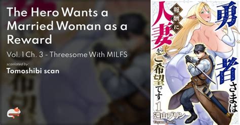 the hero wants a milf as a reward|The Hero Wants a Married Woman as a Reward.